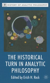 Front cover_The Historical Turn in Analytic Philosophy