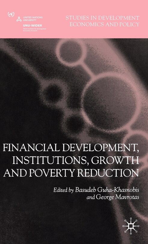 Front cover_Financial Development, Institutions, Growth And Poverty Reduction