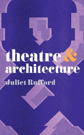 Theatre And Architecture