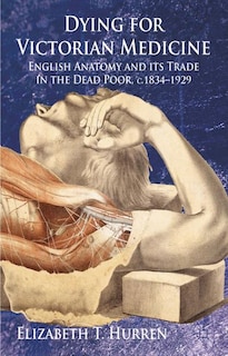 Front cover_Dying for Victorian Medicine