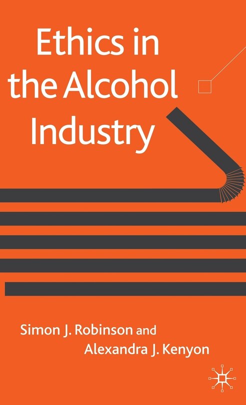 Front cover_Ethics in the Alcohol Industry