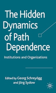 Couverture_The Hidden Dynamics of Path Dependence