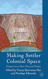 Couverture_Making Settler Colonial Space
