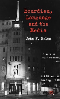 Front cover_Bourdieu, Language and the Media
