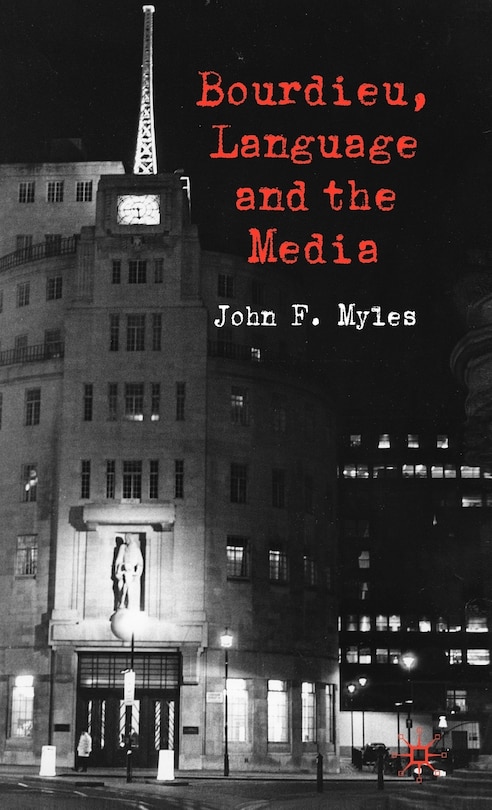 Front cover_Bourdieu, Language and the Media