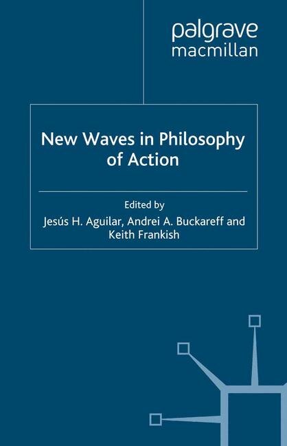 Front cover_New Waves In Philosophy Of Action