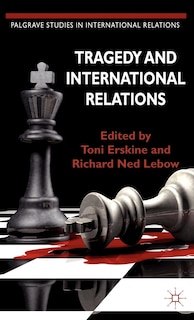 Front cover_Tragedy And International Relations