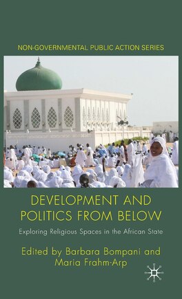 Development And Politics From Below: Exploring Religious Spaces in the African State