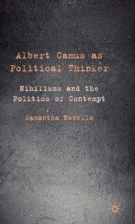 Front cover_Albert Camus As Political Thinker
