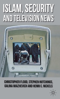 Front cover_Islam, Security and Television News