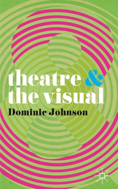 Front cover_Theatre and The Visual