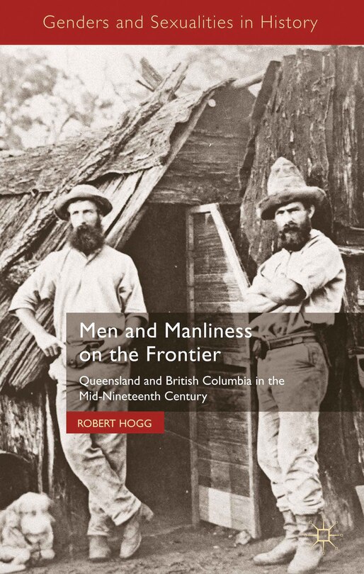 Couverture_Men and Manliness on the Frontier