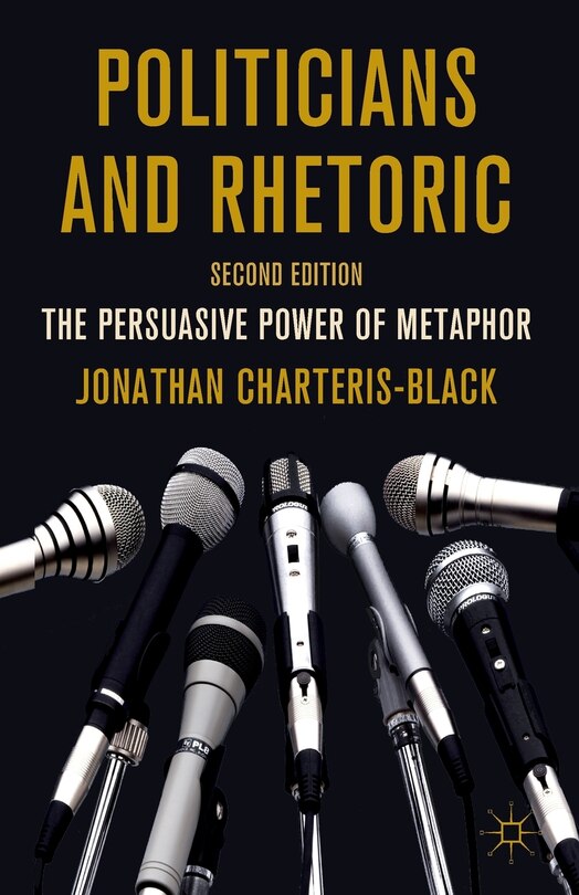 Front cover_Politicians And Rhetoric