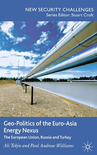 Couverture_Geo-Politics Of The Euro-Asia Energy Nexus