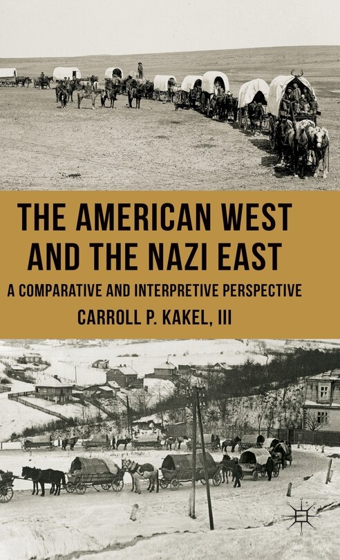Front cover_The American West and the Nazi East