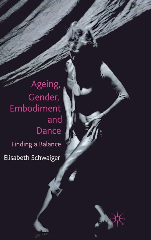 Front cover_Ageing, Gender, Embodiment and Dance