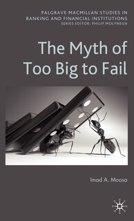 Front cover_The Myth of Too Big To Fail