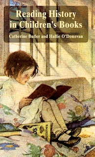 Front cover_Reading History in Children's Books