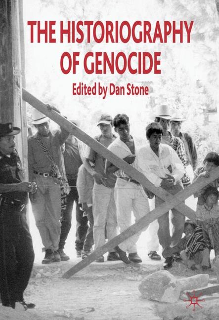 Front cover_The Historiography of Genocide
