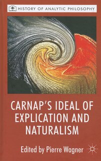 Couverture_Carnap's Ideal of Explication and Naturalism