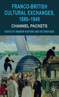 Front cover_Franco-British Cultural Exchanges, 1880-1940