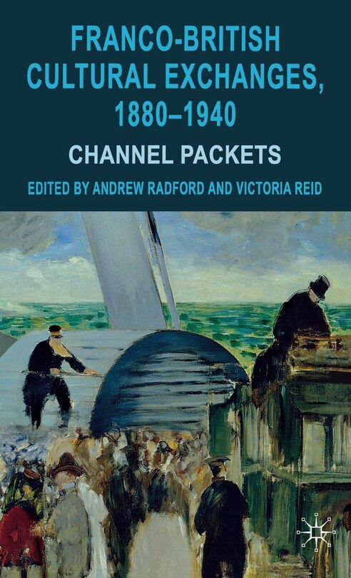 Front cover_Franco-British Cultural Exchanges, 1880-1940