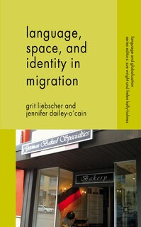 Front cover_Language, Space and Identity in Migration