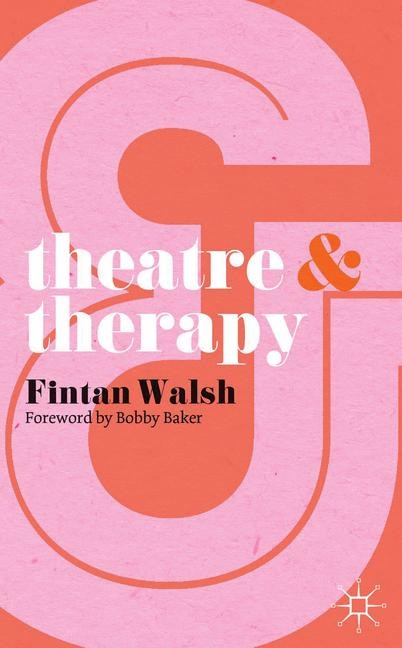 Front cover_Theatre and Therapy
