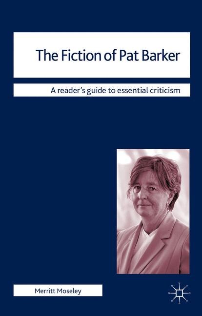Couverture_The Fiction of Pat Barker