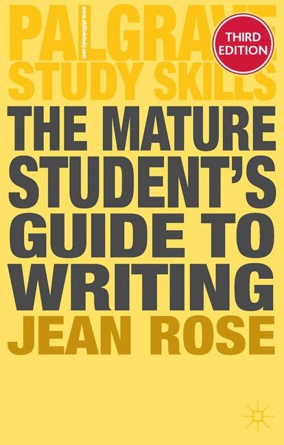 Front cover_The Mature Student's Guide to Writing