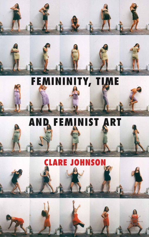 Front cover_Femininity, Time and Feminist Art