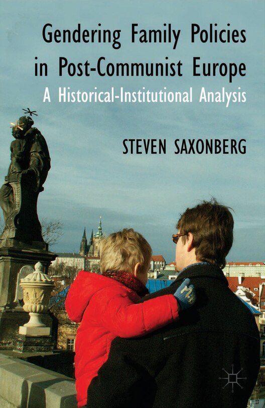 Couverture_Gendering Family Policies in Post-Communist Europe
