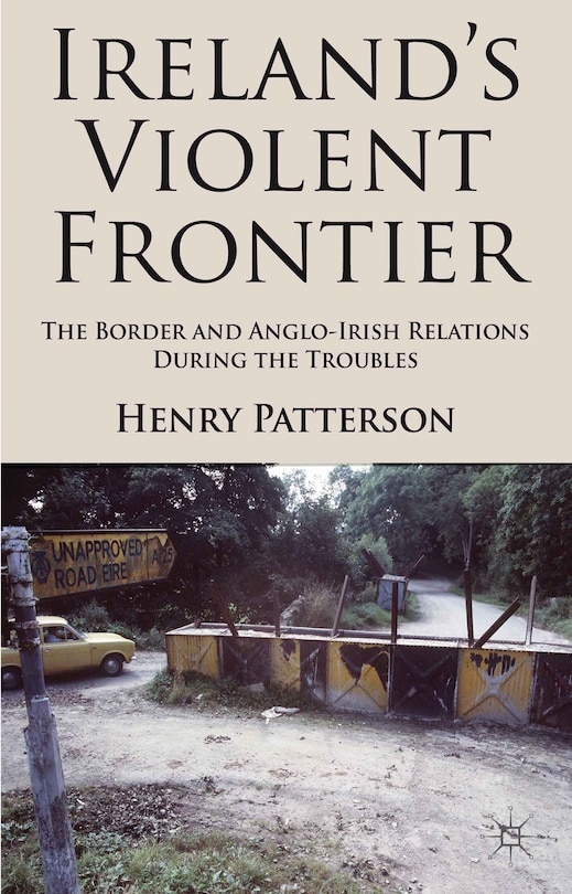 Front cover_Ireland's Violent Frontier