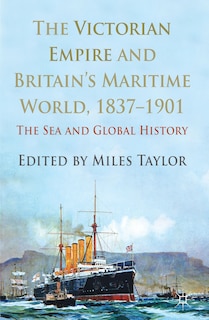 Couverture_The Victorian Empire and Britain's Maritime World, 1837-1901