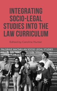 Front cover_Integrating Socio-legal Studies Into The Law Curriculum