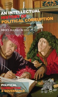 An Intellectual History of Political Corruption