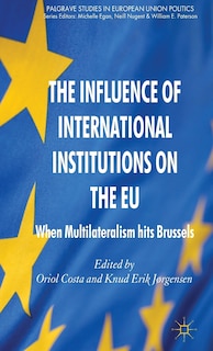 Couverture_The Influence of International Institutions on the EU