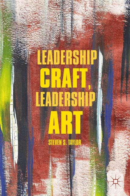 Couverture_Leadership Craft, Leadership Art