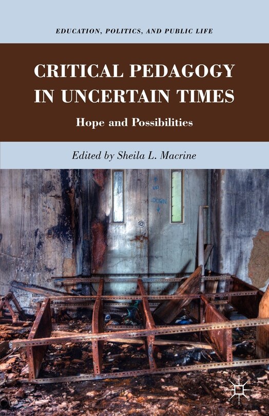 Front cover_Critical Pedagogy in Uncertain Times