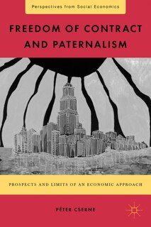 Front cover_Freedom of Contract and Paternalism