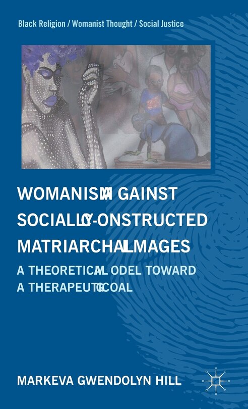 Front cover_Womanism Against Socially Constructed Matriarchal Images