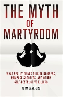 Front cover_The Myth of Martyrdom