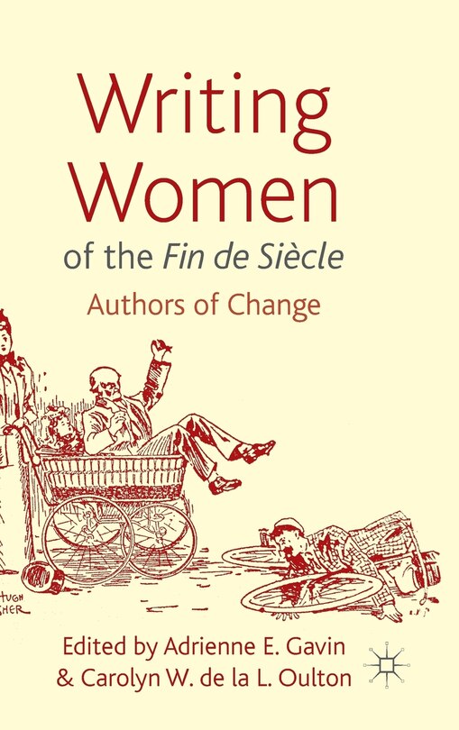 Front cover_Writing Women Of The Fin De Siecle