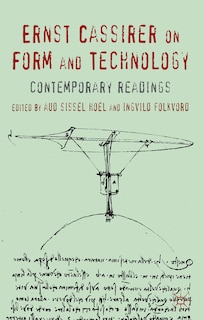 Couverture_Ernst Cassirer on Form and Technology