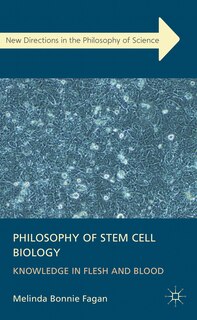 Front cover_Philosophy of Stem Cell Biology