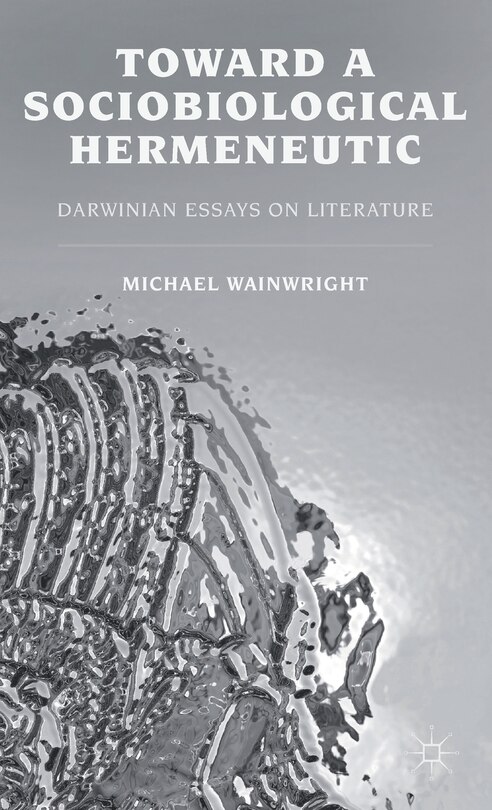 Front cover_Toward a Sociobiological Hermeneutic