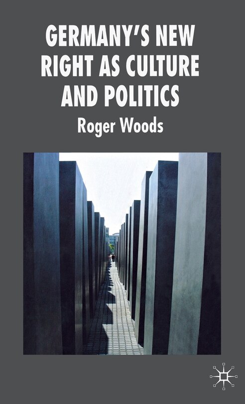 Front cover_Germany's New Right as Culture and Politics