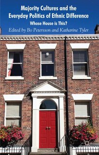 Front cover_Majority Cultures and the Everyday Politics of Ethnic Difference