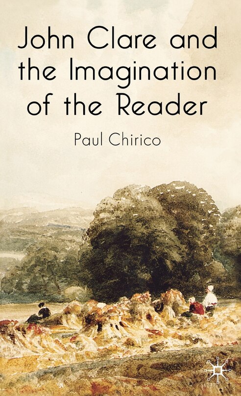Front cover_John Clare And The Imagination Of The Reader