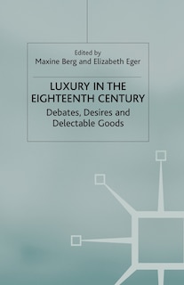 Front cover_Luxury In The Eighteenth Century